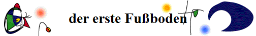 der erste Fuboden